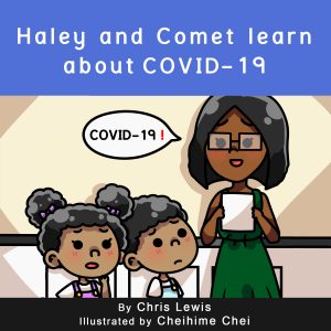 Haley And Comet Learn About COVID-19