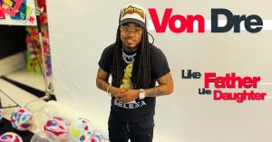 Finding a Frequency: Von Dre’s NYC-Ready Releases “Like Father Like Daughter”